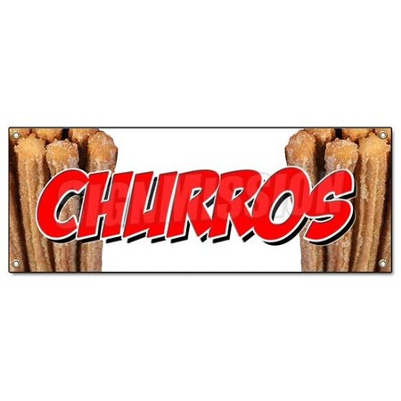 Signmission Churros Banner Heavy Duty 13 Oz Vinyl with Grommets Single Sided B-Churros